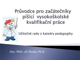 Doc. PhDr. Jiří Škoda, Ph.D.