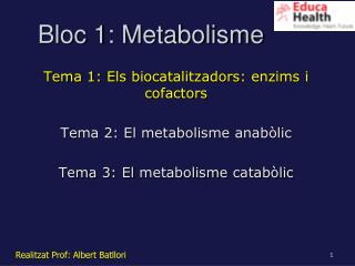Bloc 1: Metabolisme