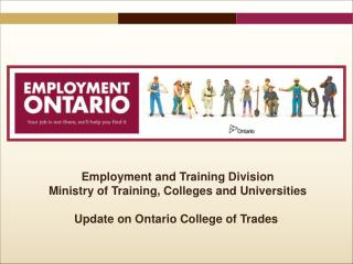 Employment and Training Division Ministry of Training, Colleges and Universities