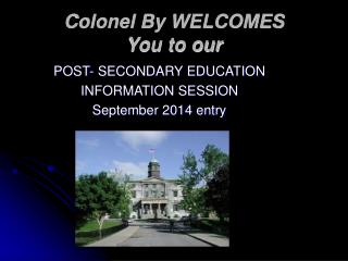 Colonel By WELCOMES You to our