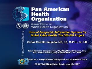 Uses of Geographic Information Systems for Global Public Health. The GIS-EPI Project.