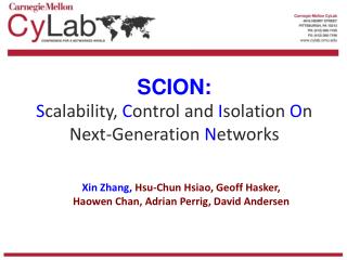 SCION: S calability, C ontrol and I solation O n Next-Generation N etworks