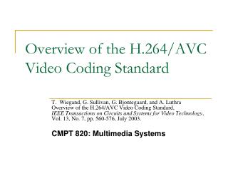 Overview of the H.264/AVC Video Coding Standard