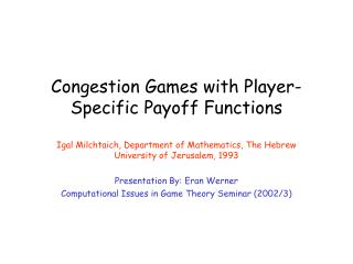 Congestion Games with Player-Specific Payoff Functions