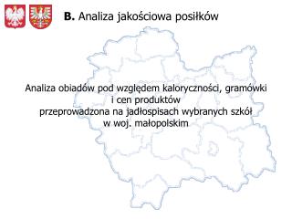 B. Analiza jakościowa posiłków