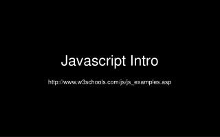 Javascript Intro