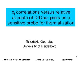 p t correlations versus relative azimuth of D-Dbar pairs as a sensitive probe for thermalization