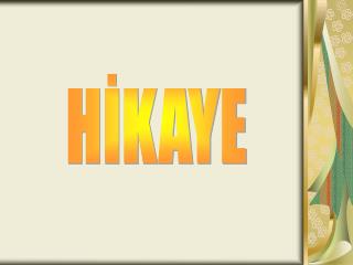 HİKAYE