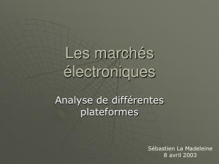 Les marchés électroniques