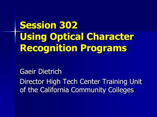 Session 302 Using Optical Character Recognition Programs