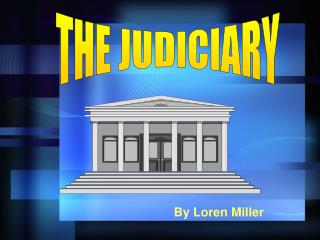 THE JUDICIARY