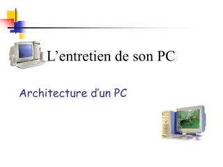 L’entretien de son PC