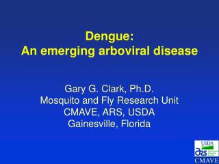 Dengue: An emerging arboviral disease