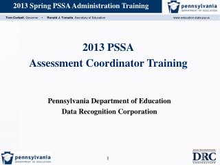 2013 PSSA Assessment Coordinator Training