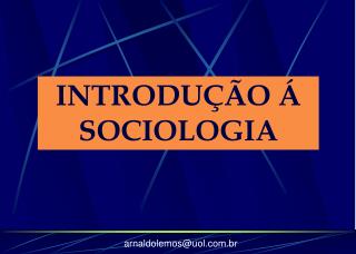 INTRODUÇÃO Á SOCIOLOGIA