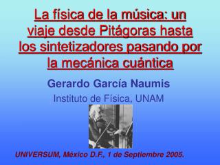 Gerardo García Naumis Instituto de Física, UNAM