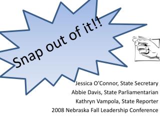 Jessica O’Connor, State Secretary Abbie Davis, State Parliamentarian