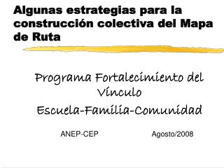 Algunas estrategias para la construcción colectiva del Mapa de Ruta