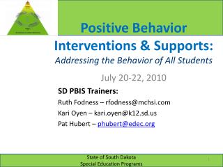 Positive Behavior Interventions &amp; Supports: Addressing the Behavior of All Students