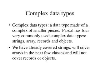 Complex data types