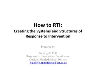 How to RTI: Creating the Systems and Structures of Response to Intervention