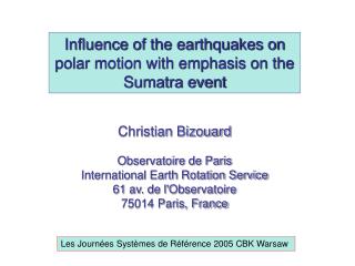 Influence of the earthquakes on polar motion with emphasis on the Sumatra event