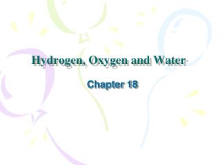 Hydrogen, Oxygen and Water