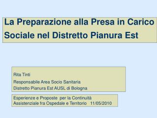 La Preparazione alla Presa in Carico Sociale nel Distretto Pianura Est