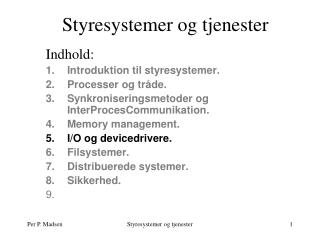 Styresystemer og tjenester