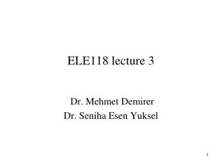 ELE1 1 8 lecture 3