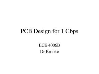 PCB Design for 1 Gbps