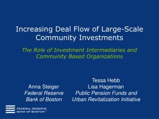 Increasing Deal Flow of Large-Scale Community Investments