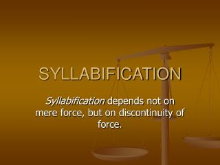 SYLLABIFICATION