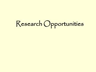 Research Opportunities