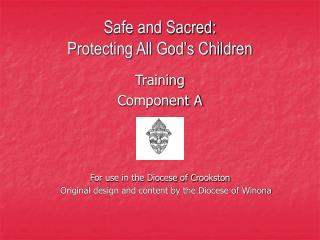 Safe and Sacred: Protecting All God’s Children