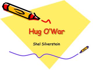 Hug O’War