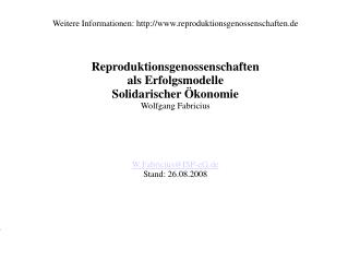 Weitere Informationen: reproduktionsgenossenschaften.de Reproduktionsgenossenschaften