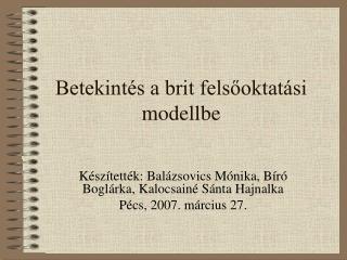 Betekintés a brit felsőoktatási modellbe