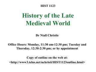 HIST 1123 History of the Late Medieval World