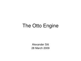 The Otto Engine