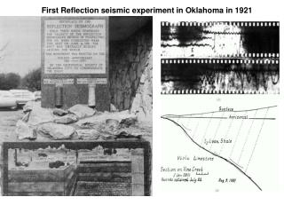 First Reflection seismic experiment in Oklahoma in 1921