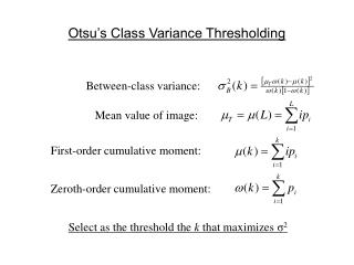 Otsu’s Class Variance Thresholding