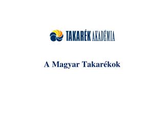 A Magyar Takarékok