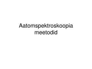 Aatomspektroskoopia meetodid