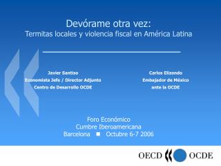 Devórame otra vez: Termitas locales y violencia fiscal en América Latina