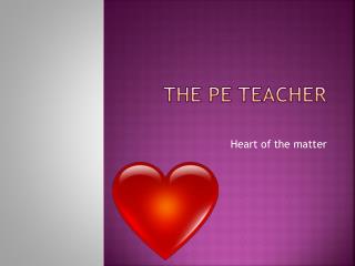 The PE Teacher