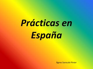 Prácticas en España