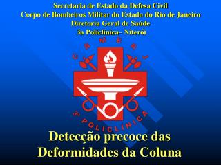 Detecção precoce das Deformidades da Coluna