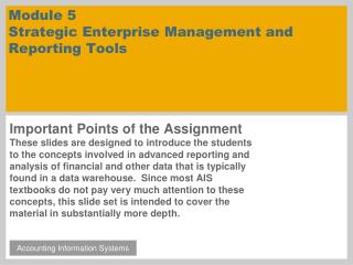 Module 5 Strategic Enterprise Management and Reporting Tools