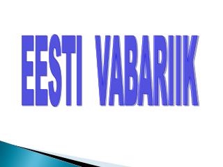 EESTI VABARIIK